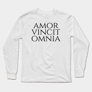 Amor Vincit Omnia - Love Conquers All Long Sleeve T-Shirt